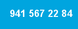 941 567 22 84